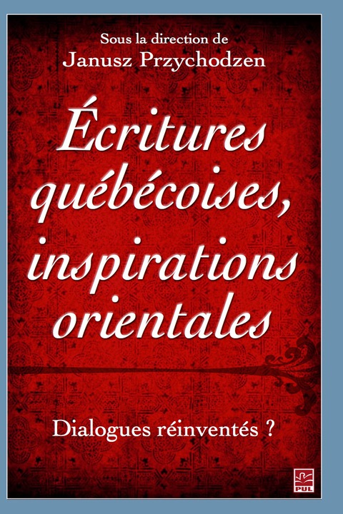 Cover image for book Ecritures québécoises, inspirations orientales