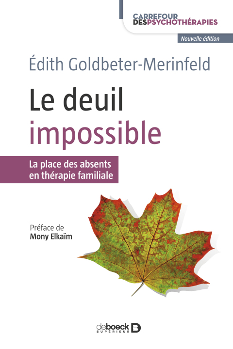 Cover image for book Le deuil impossible : La place des absents en thérapie familiale
