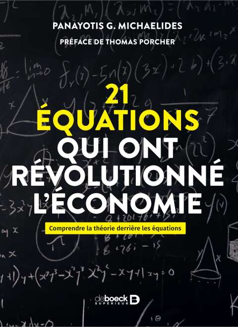 Cover image for book 21 équations qui ont révolutionné l'économie