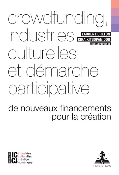 Cover image for book Crowdfunding, industries culturelles et démarche participative