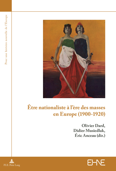 Cover image for book Être nationaliste à l’ère des masses en Europe (1900–1920)