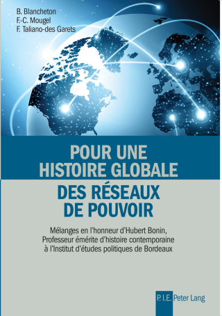 Pour une histoire globale des réseaux de pouvoir