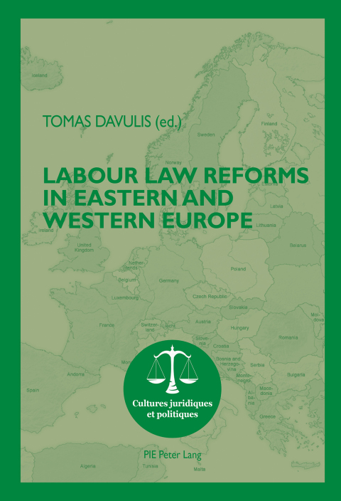 Cover image for book Labour Law Reforms in Eastern and Western Europe