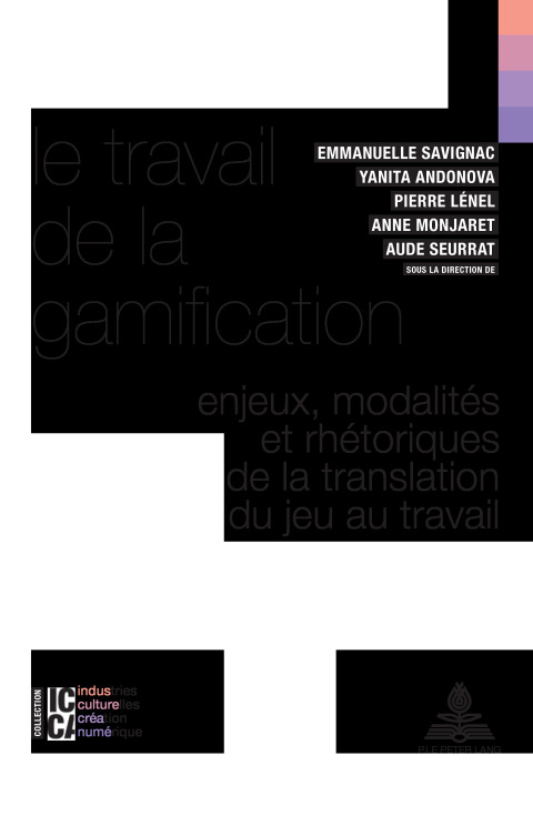 Cover image for book Le travail de la gamification