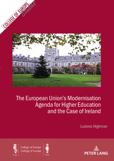 Cover image for book The European Union’s Modernisation Agenda for Higher Education and the Case of Ireland