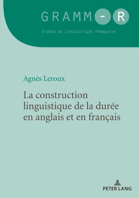 Cover image for book La construction linguistique de la durée en anglais et en français
