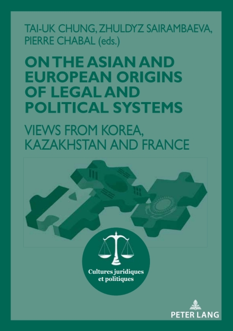 Cover image for book On The Asian and European Origins of Legal and Political Systems