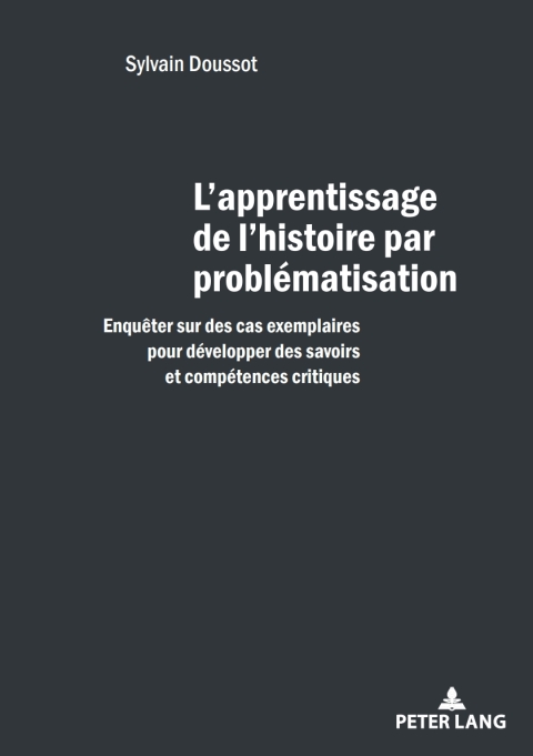 Cover image for book L'apprentissage de l'histoire par problématisation
