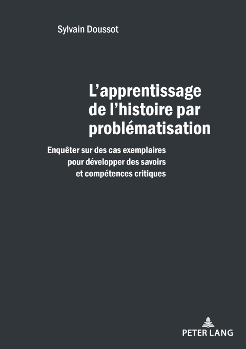 Cover image for book L'apprentissage de l'histoire par problématisation