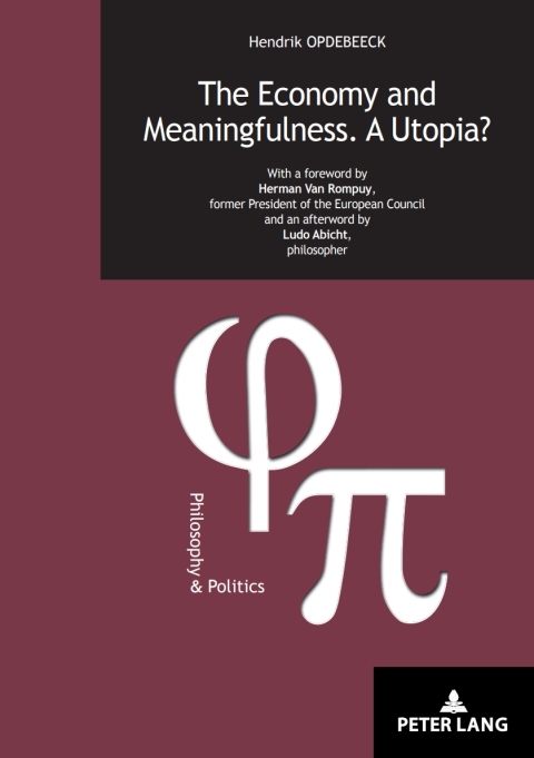 Cover image for book The Economy and Meaningfulness. A Utopia?