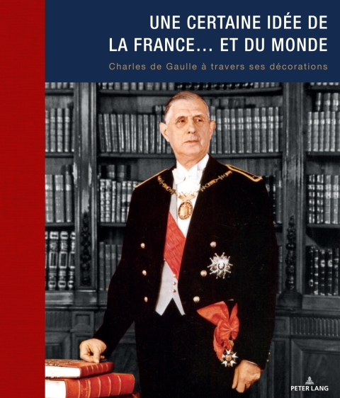 Cover image for book Une certaine idée de la France… et du monde