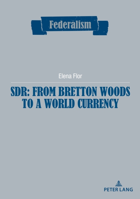 Cover image for book SDR: from Bretton Woods to a world currency