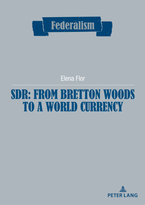 Cover image for book SDR: from Bretton Woods to a world currency