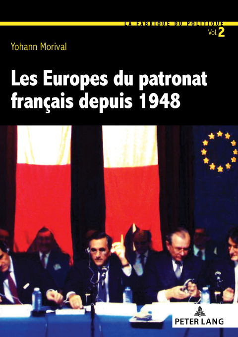 Cover image for book Les Europes du patronat français depuis 1948