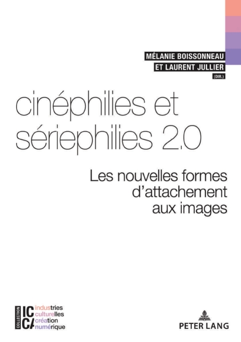 Cover image for book Cinéphilies et sériephilies 2.0