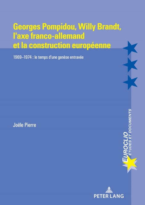 Cover image for book Georges Pompidou,  Willy Brandt,  l'axe franco-allemand et la construction européenne