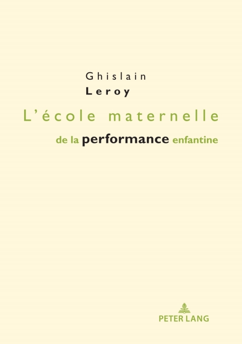 Cover image for book L'école maternelle de la performance enfantine