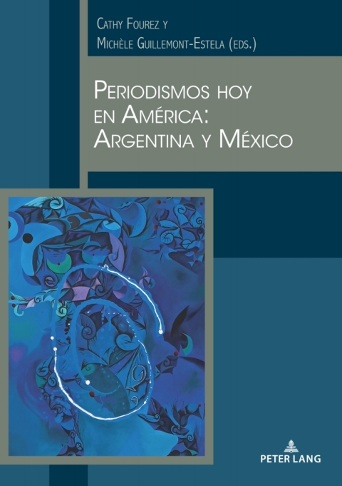 Cover image for book Periodismos hoy en América: Argentina y México