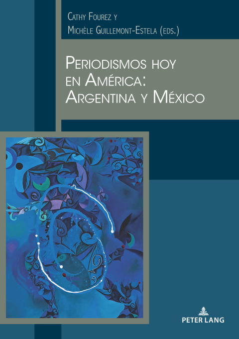 Cover image for book Periodismos hoy en América: Argentina y México