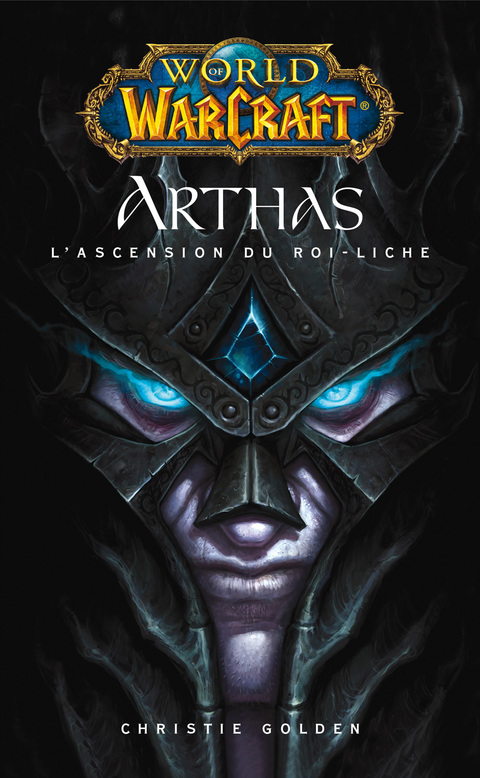 Cover image for book World of Warcraft - Arthas l'ascension du roi-Liche