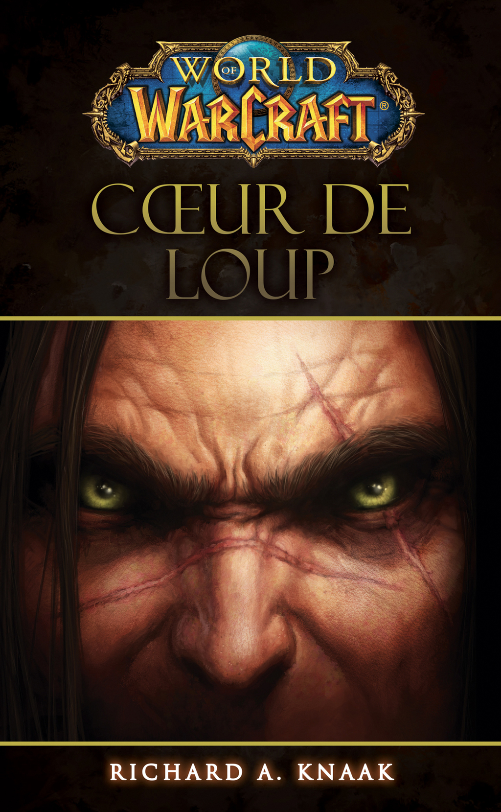 World of Warcraft - Coeur de loup (eBook) - Richard A Knaak,