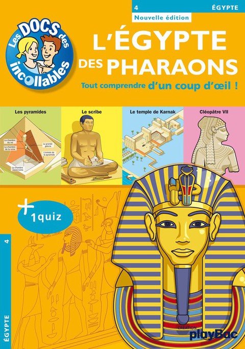 Cover image for book Les Incollables : L'Egypte des Pharaons