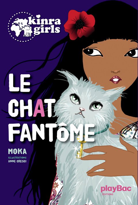 Cover image for book Kinra Girls - Le chat fantôme - Tome 2