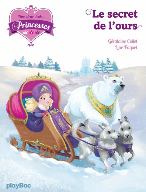 Cover image for book Une, deux, trois Princesses - Le secret de l'ours - Tome 10