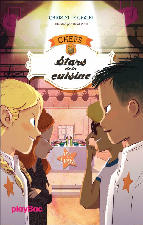 Cover image for book C.H.E.F.S - Stars de la cuisine - Tome 3
