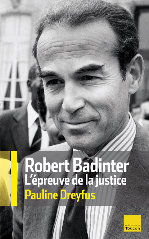 Cover image for book Robert Badinter, l'épreuve de la justice