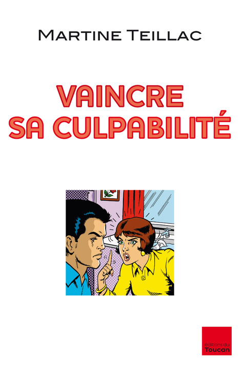 Cover image for book Vaincre sa culpabilité