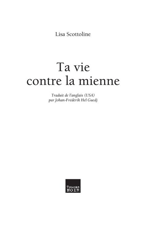 Cover image for book Ta vie contre la mienne