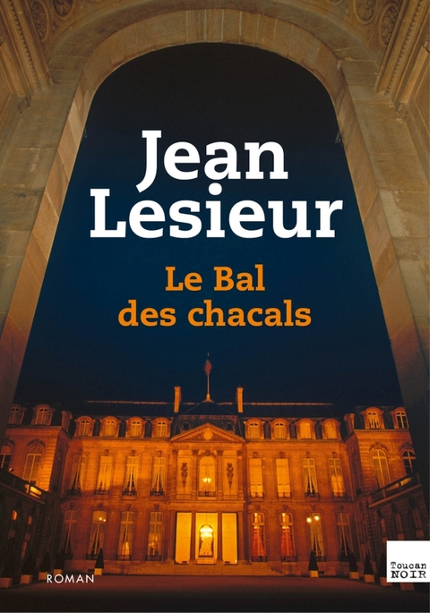 Cover image for book Le Bal des Chacals