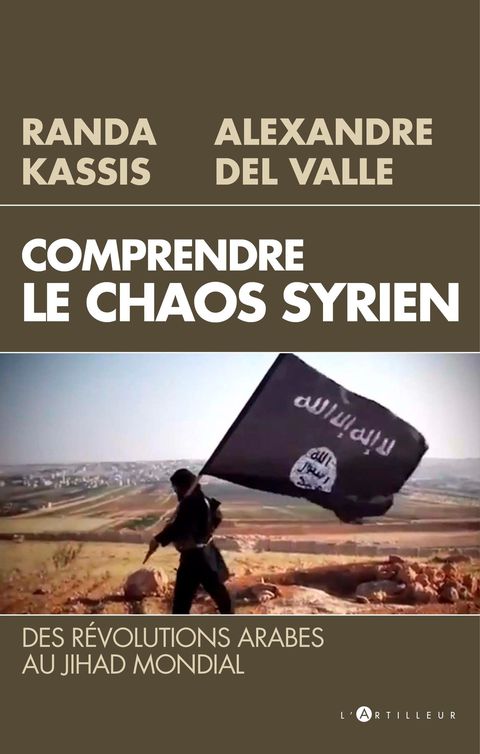 Cover image for book Comprendre le Chaos syrien