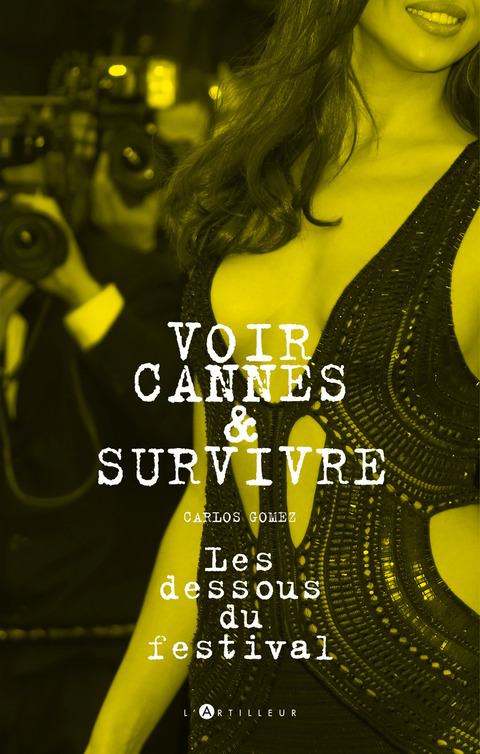 Cover image for book Voir Cannes et survivre