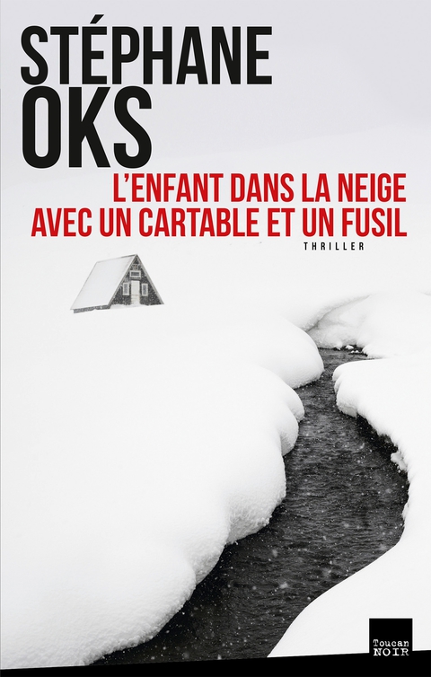 Cover image for book L'Enfant dans la neige avec un cartable et un fusil