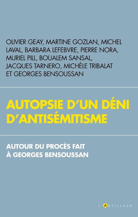 Cover image for book Autopsie d'un déni d'antisémitisme
