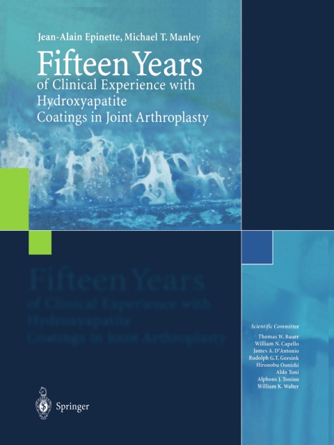 Cover image for book Fifteen Years of Clinical Experience with Hydroxyapatite Coatings in Joint Arthroplasty