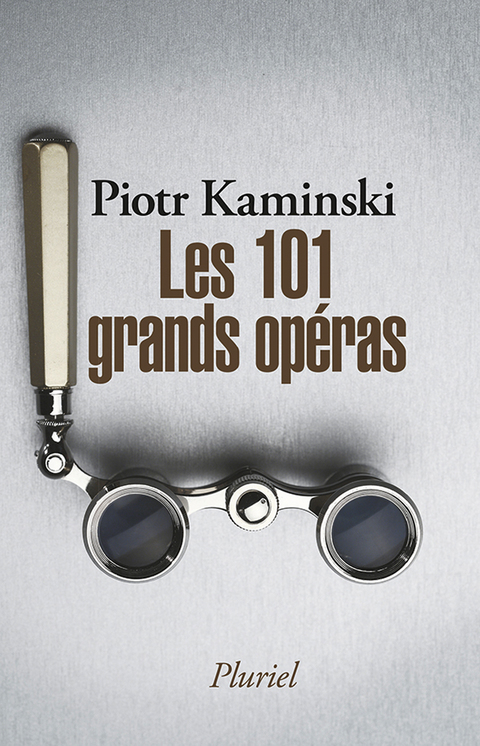 Cover image for book Les 101 grands opéras