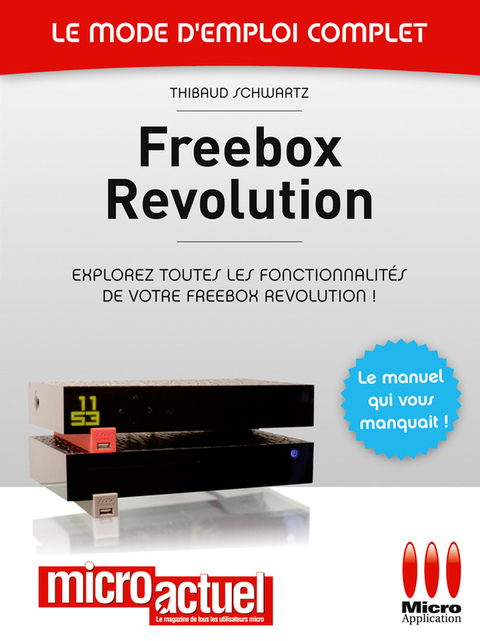 Cover image for book Freebox Révolution - Le mode d'emploi complet