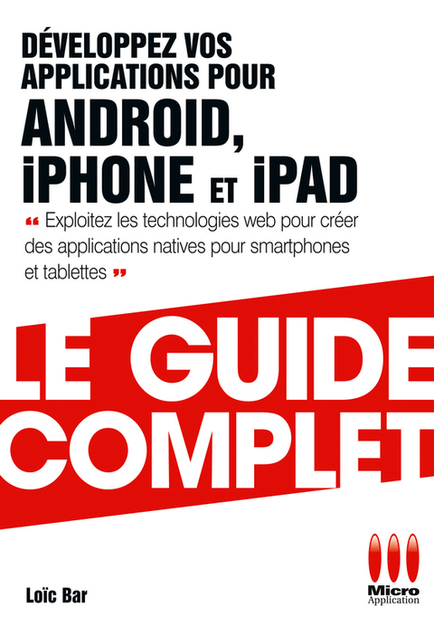 Cover image for book Développez App Androïd Iphone Guide Complet