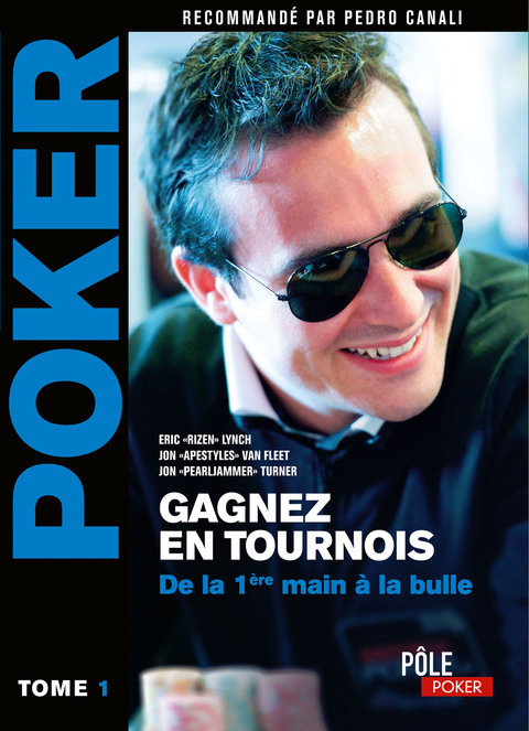 Cover image for book Poker - Gagnez en tournois : de la première main à la bulle