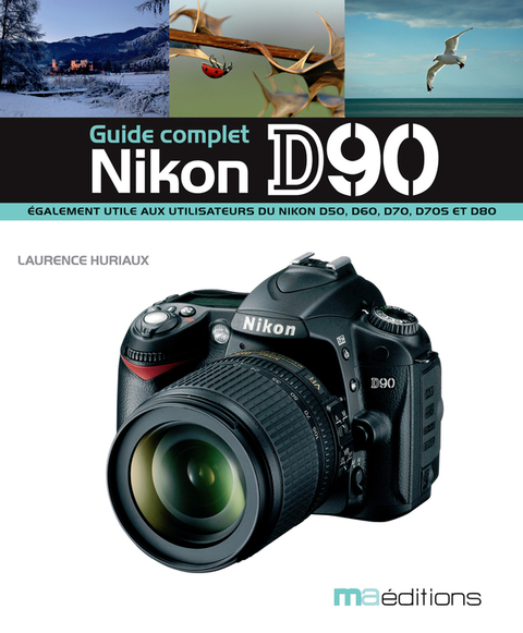 Cover image for book Le guide complet du Nikon D90