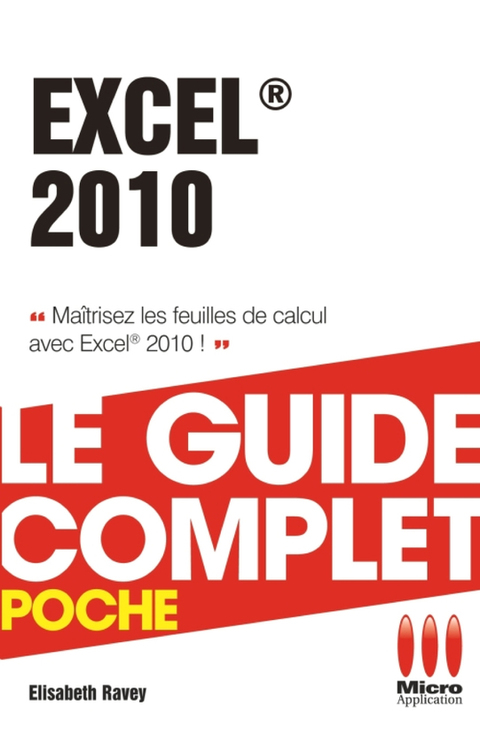 Cover image for book Excel 2010 - Le guide complet