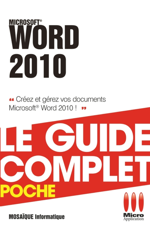 Cover image for book Word 2010 - Le guide complet