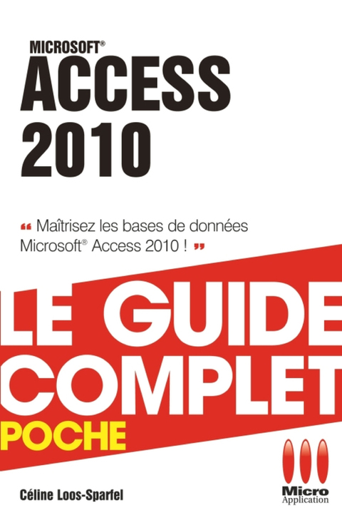 Cover image for book Access 2010 - Le guide complet