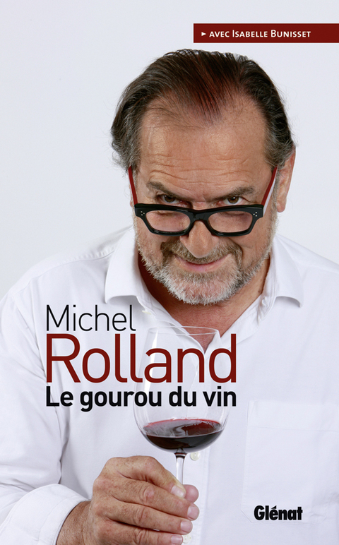 Cover image for book Michel Rolland   Le gourou du vin