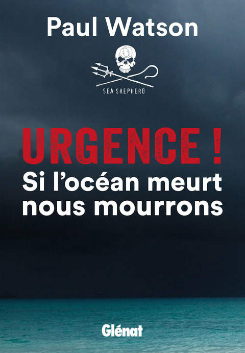 Cover image for book Urgence ! Si l'océan meurt nous mourrons
