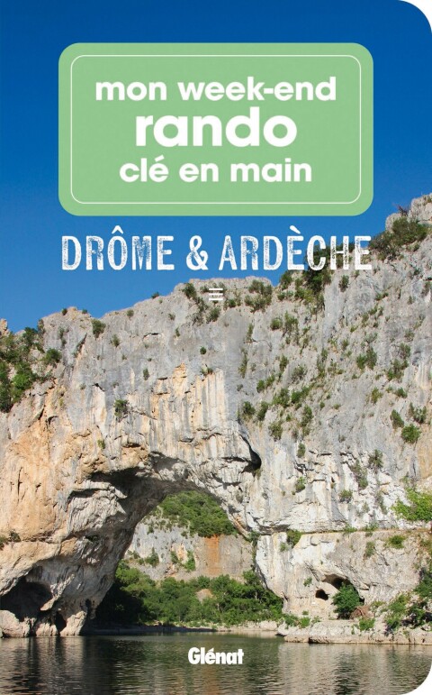 Cover image for book Mon week-end rando clé en main Drôme Ardèche
