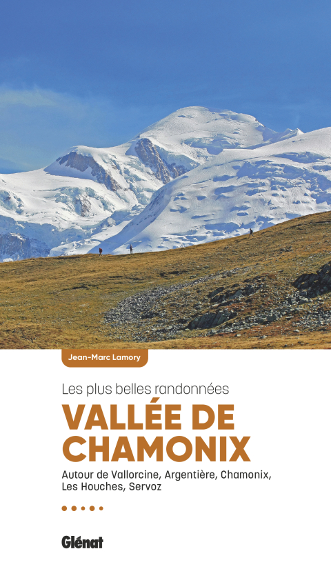 Cover image for book Vallée de Chamonix, les plus belles randonnées (2e ed)